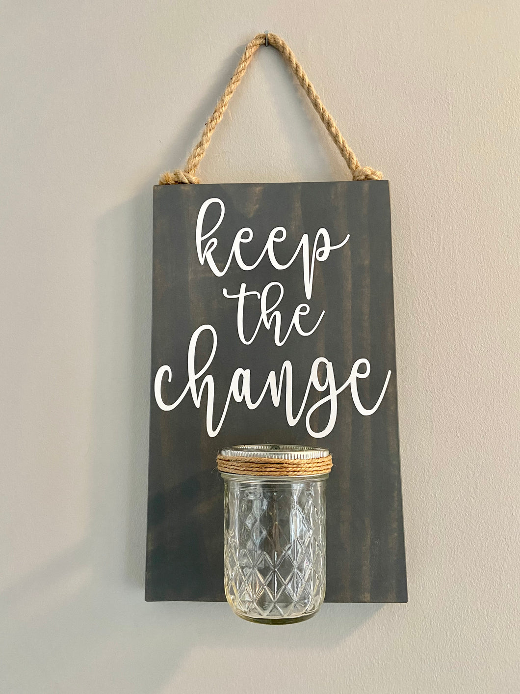 Keep The Change Laundry Room Sign