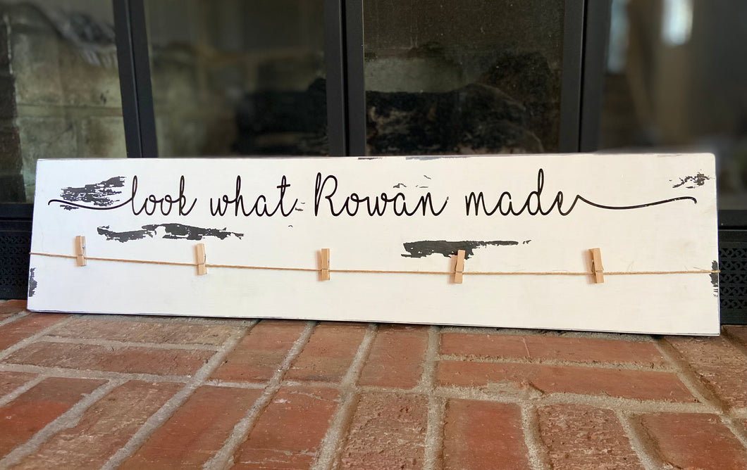 “Looks What I Made” Wall Sign